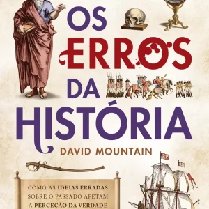 Os Erros da História