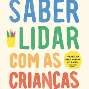 Saber Lidar com as Crianças