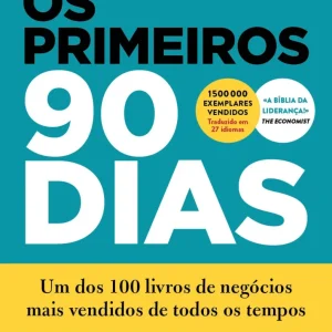 Os Primeiros 90 Dias