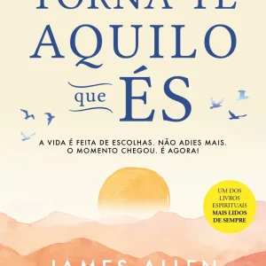 Torna-te Aquilo que És