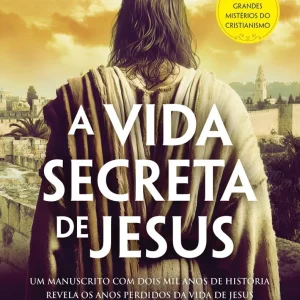 A Vida Secreta de Jesus