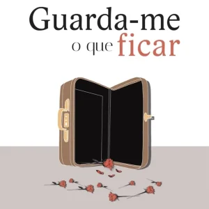 Guarda-me o Que Ficar